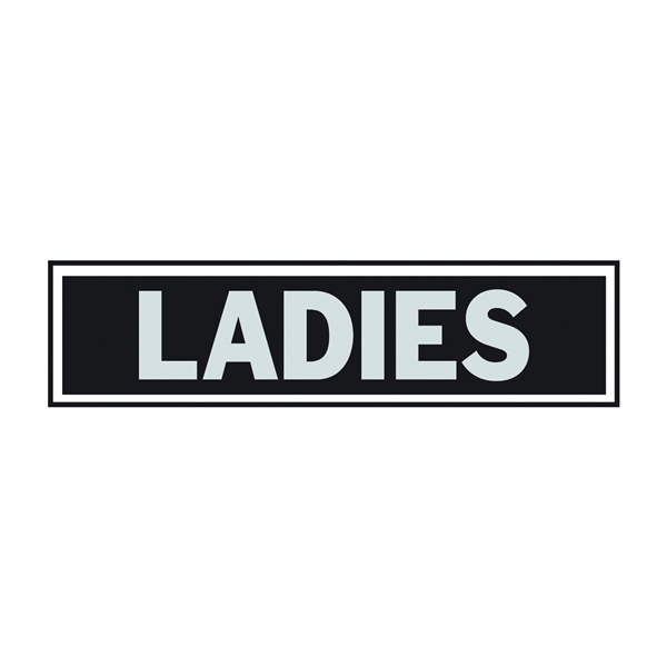 Hy-Ko 418 Princess Sign, Rectangular, LADIES, Silver Legend, Black Background, Aluminum, 8 in W x 2 in H Dimensions
