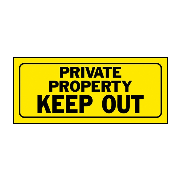 23006 Fence Sign, Rectangular, PRIVATE PROPERTY KEEP OUT, Black Legend, Yellow Background, Plastic