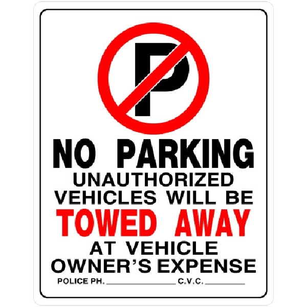 Hillman 842196 Sign, NO PARKING VEHICLES WILL BE TOWED, Black/Red Legend, White Background, Plastic