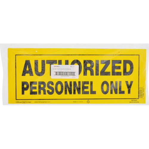 Hillman 841803 Sign, Authorized Personnel Only, Yellow Background, Plastic, 6 x 15 in Dimensions