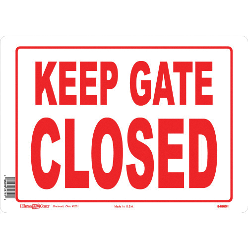 Hillman 848651 Safety Sign, KEEP GATE CLOSED, Red Legend, White Background, Aluminum, 10 x 14 in Dimensions