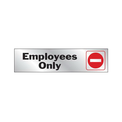 476 Signs, Employees Only, Silver Background, Vinyl, 2 x 8 in Dimensions