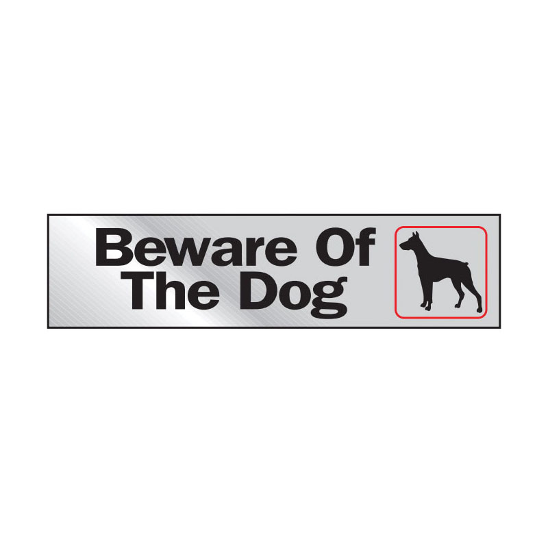 470 Sign, Beware Of The Dog, Silver Background, Vinyl, 2 x 8 in Dimensions