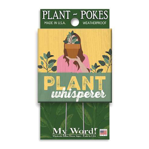 My Word 77914 My Word Plant Pokes Series 77914 Sign, PLANT WHISPERER, 4 in H x 4 in W Dimensions - 1