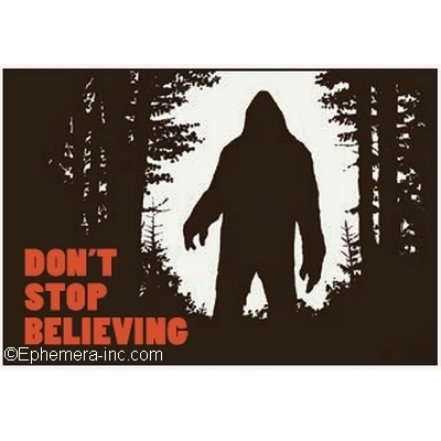 Ephemera 6170 Rectangular Magnet, Bigfoot, DON'T STOP BELIEVING - 1