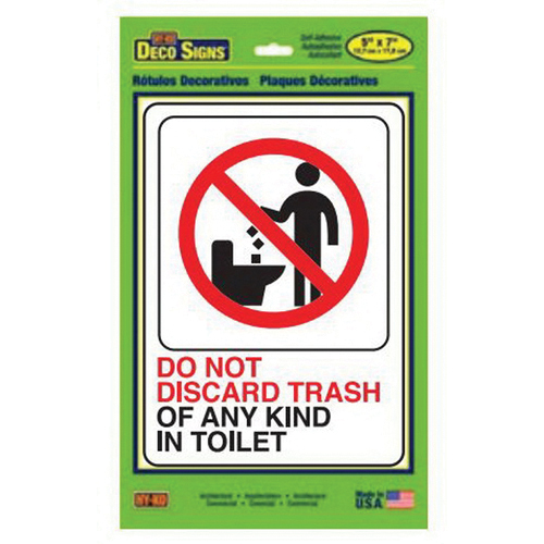 D-25 Deco Sign, DO NOT DISCARD TRASH OF ANY KIND IN TOILET, White Background, Plastic, 7 in H x 5 in W Dimensions