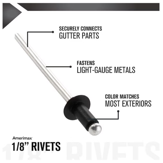 Gutter Blind Rivet, Euramax, Black Button Head, 1/8 in W x 1-1/2 in L, Aluminum, 100 pk - 2